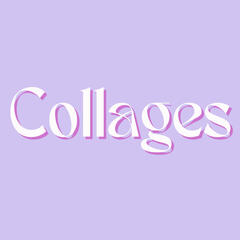 collages